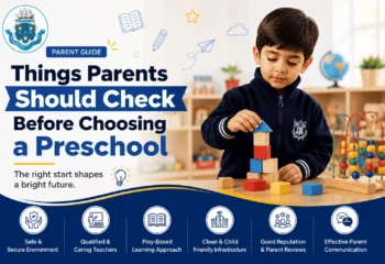 Things Parents Should Check Before Choosing a Preschool – J N Petit School Pune
